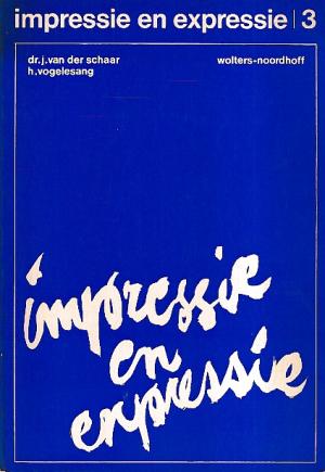 Imressie en expressie 3. Leesboek voor de derde klas van het voortgezet onderwijs