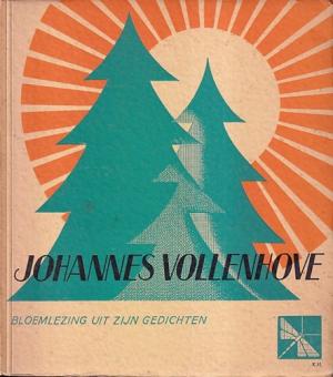 Johannes Vollenhove. Bloemlezing uit zijn gedichten