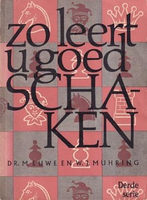 Zo leert u goed schaken. Derde serie