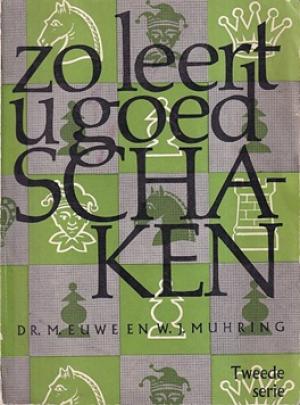 Zo leert u goed schaken. Tweede serie