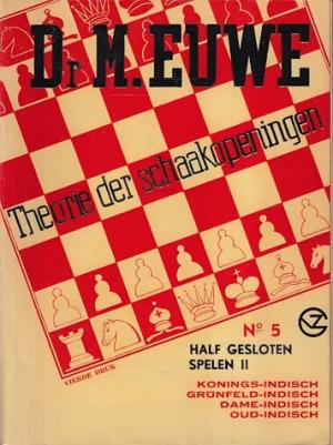Theorie der schaakopeningen. No 5. Half gesloten spelen II