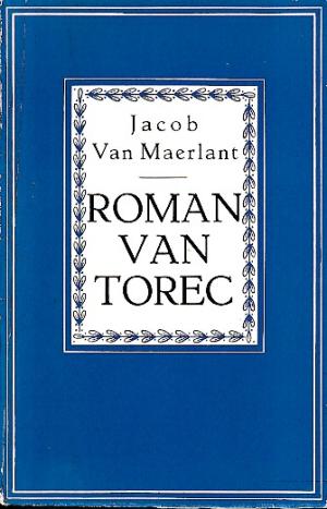 Jacob van Maerlant / Roman van Torec