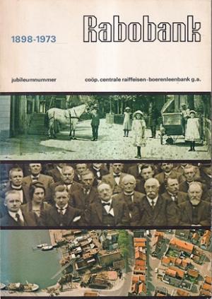 Rabobank 1898-1973. Jubileumnummer
