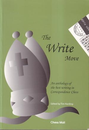 The white move. An anthology of the best writing in correspondence chess