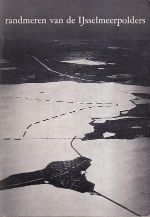 De westelijke randmeren van de IJsselmeerpolders. Het IJmeer en de randmeren van de Markerwaard