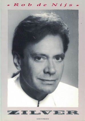 Rob de Nijs - Zilver.