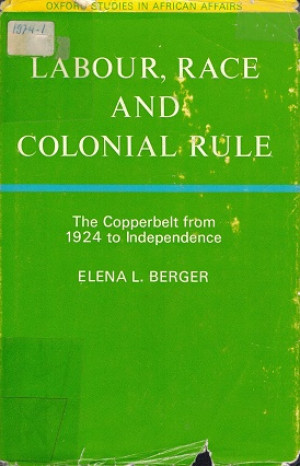 Labour, race and colonial rule.