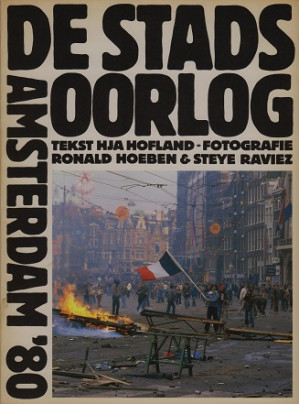De stadsoorlog, Amsterdam '80
