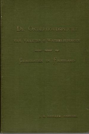 De onderhoudsplicht van vaarten en waterleidingen onder beheer der gemeenten in Friesland