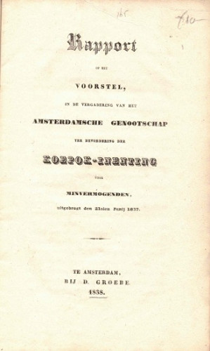 Rapport op het voorstel, in de vergadering van het Amsterdamsche Genootschap ter bevordering der Koepok-Inenting voor minvermogenden
