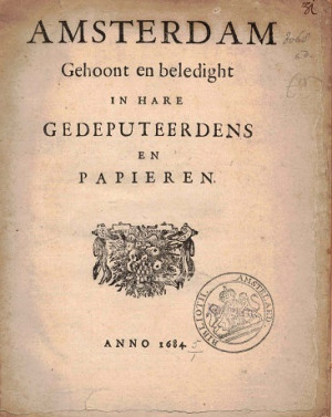 Amsterdam. Gehoont en beledight in hare gedeputeerdens en papieren.