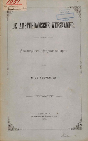 De Amsterdamsche weeskamer. Academisch proefschrift