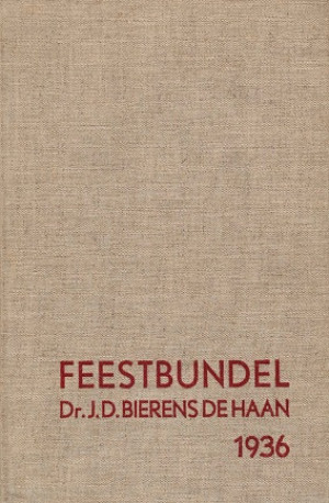 Feestbundel aangeboden aan Dr. J.D. Bierens de Haan.