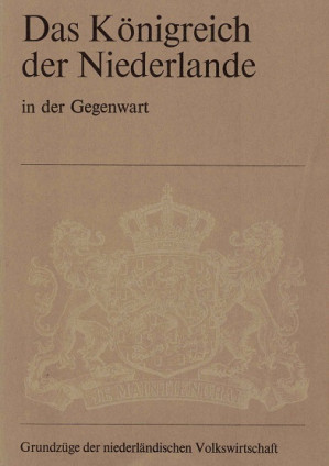 Das Königreich der Niederlande in der Gegenwart.