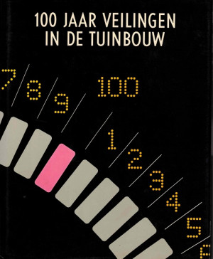100 jaar veilingen in de tuinbouw.