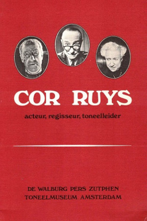 Cor Ruys. Acteur, regisseur, toneelleider.