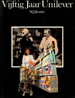 Vijftig jaar Unilever. 1930-1980.