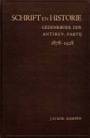 Schrift en historie. Gedenkboek 50 jaar ARP 1878-1928.