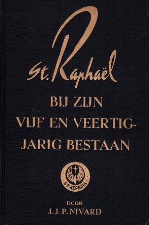 St. Raphaël bij zijn vijf en veertigjarig bestaan. Geschiedkundig overzicht van de Ned Rooms-Katholieke Bond voor spoor en tramwegpersoneel.