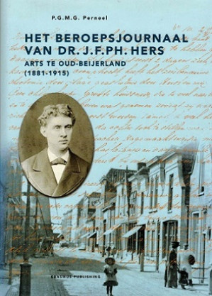 Het beroepsjournaal van Dr. J.F.Ph. Hers, arts te Oud-Beijerland (1881-1915)