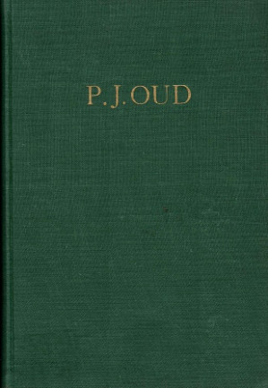 Mr P.J. Oud gezien door zijn tijdgenoten.