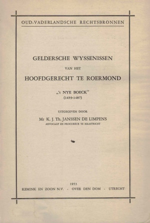 Geldersche wyssenissen van het hoofdgerecht te Roermond