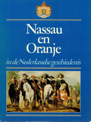 Nassau en Oranje in de Nederlandse geschiedenis