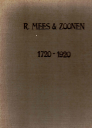 R. Mees & Zoonen 1720-1920