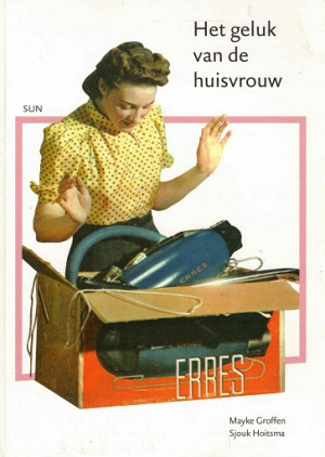 Het geluk van de huisvrouw
