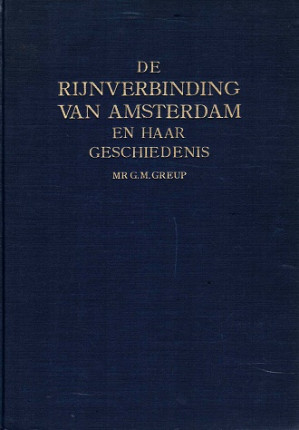 De rijnverbinding van Amsterdam en haar geschiedenis