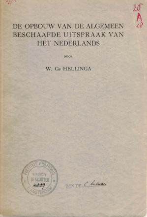 De opbouw van de algemeen beschaafde uitspraak van het Nederlands