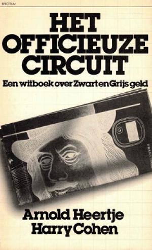 Het officieuze circuit : een witboek over zwart en grijs geld