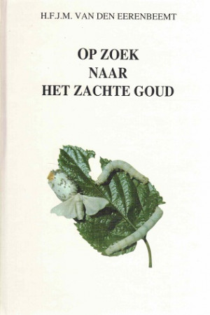 Op zoek naar het zachte goud