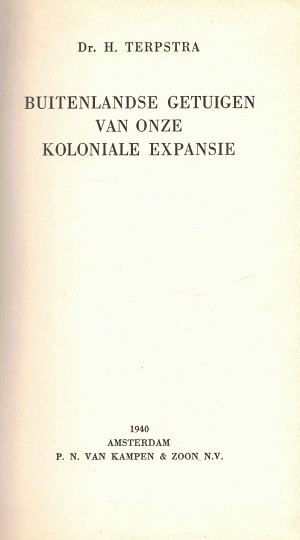 Buitenlandse getuigen van onze koloniale expansie.
