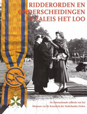 Ridderorden en onderscheidingen Paleis Het Loo