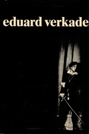 Eduard Verkade en zijn strijd voor een nieuw toneel.