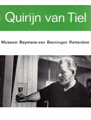 Quirijn van Tiel 1900-1967. Schilderijen en tekeningen