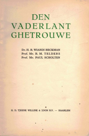 Den vaderlant ghetrouwe.