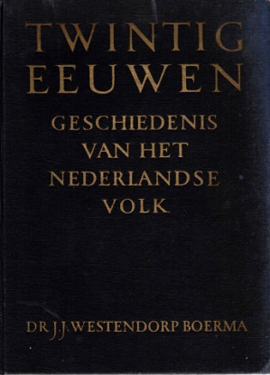 Twintig eeuwen. Geschiedenis van het nederlandse volk.