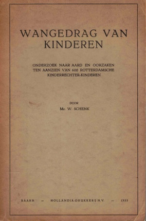 Wangedrag van kinderen. Onderzoek naar aard en oorzaken ten aanzien van 600 Rotterdamsche kinderrechter-kinderen