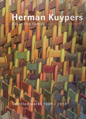 Herman Kuypers. All in the family. Selected works 1989-2016