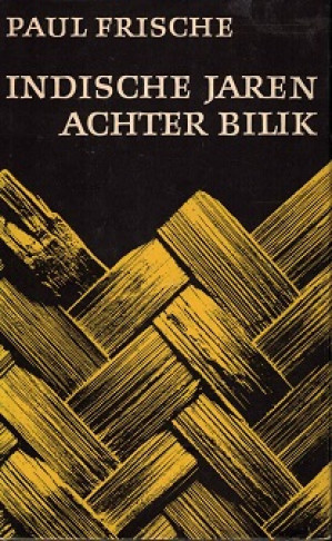Indische jaren achter Bilik