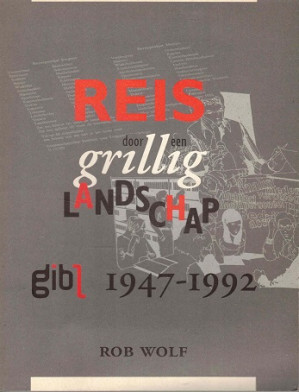 Reis door een grillig landschap. GIB 1947-1992