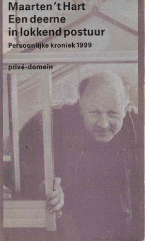 Een deerne in lokkend postuur. Persoonlijke kroniek 1999