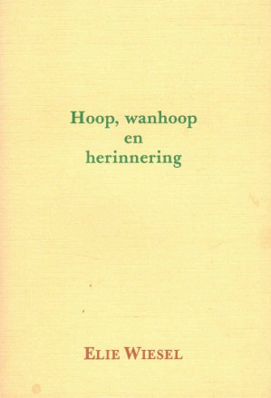 Hoop, wanhoop en herinnering