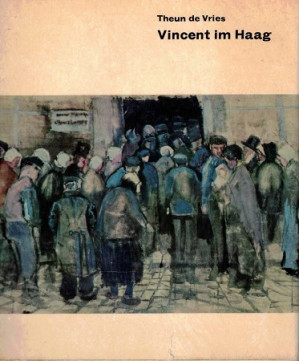 Vincent im Haag. Eine Van-Gogh-Erzählung :