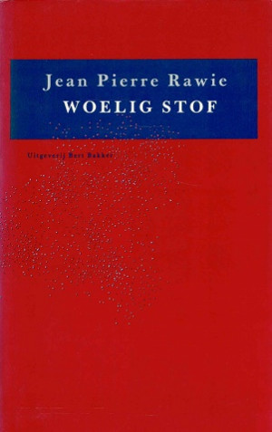 Woelig stof