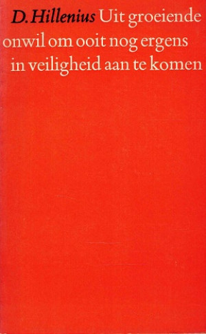 Uit groeiende onwil om ooit nog ergens in veiligheid aan te komen