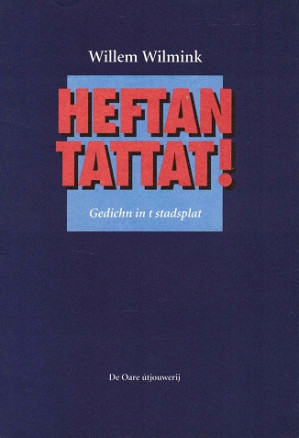Heftan tattat ! Gedichn in t stadsplat