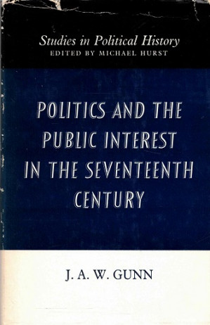 Politics and the public interest in the seventeenth century